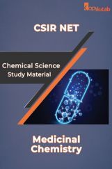 CSIR NET Chemical Science Study Material Medicinal Chemistry CSIR NET Chemical Science Study Material Medicinal Chemistry